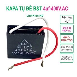 Capa tụ đề 4uf 400v.ac b&t kapa ngậm tụ quạt - linhkien hd