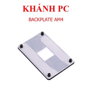 Bộ Backplate Full AMD AM4 hàng chuẩn