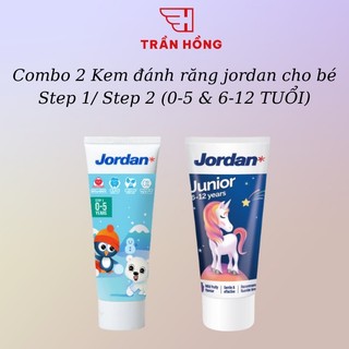 Combo 2 Kem đánh răng jordan cho bé Step 2 (6-12 TUỔI)