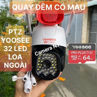 CAMERA YOOSEE PTZ 32 LED 3.0Mps - CHỐNG NƯỚC XOAY 360 ĐỘ