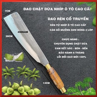 Dao Chặt Dừa rèn từ Nhíp ô tô . Dao Chuyên Dụng chặt dừa tươi các loại.