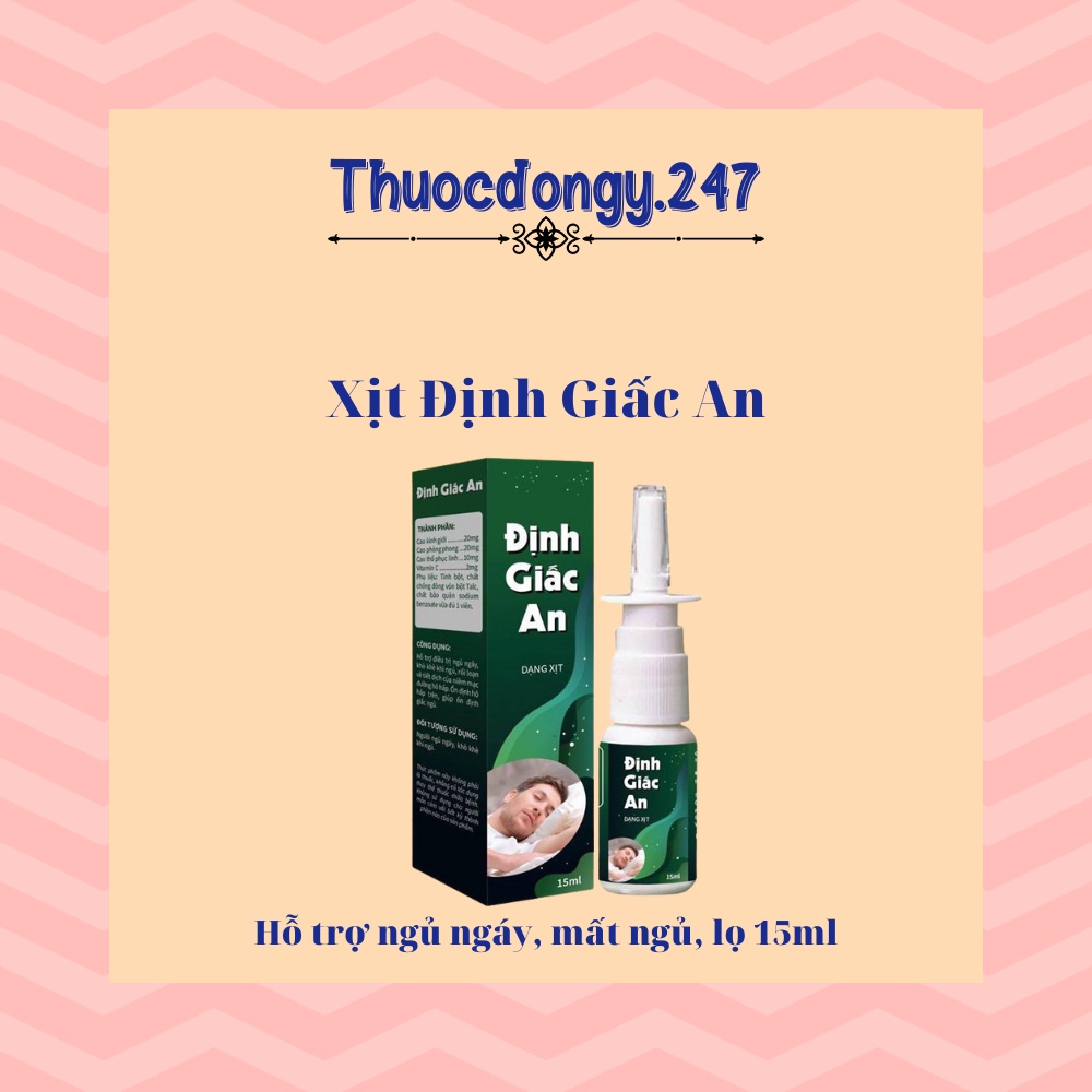 Xịt Định Giấc An hỗ trợ ngủ ngáy, khò khè, ổn định giấc ngủ, chai 15ml