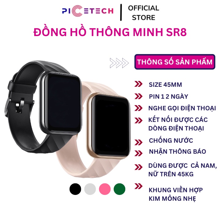 Đồng Hồ SR8 - Smartwatch Thông Minh Chống Nước Kết Nối Bluetooth Nghe Gọi , Nhận Thông Báo - Chính Hãng PICETECH