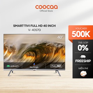 Smart TV Full HD Coocaa 40 Inch Wifi - 40S7G - Miễn phí lắp đặt