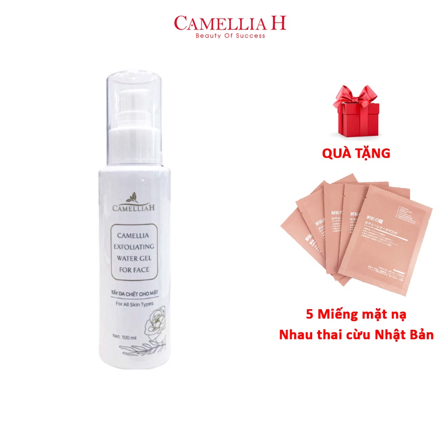 Tẩy tế bào chết cho da mặt CamelliaH Expoliating Water Gel For Face, giúp da trắng sáng, mịn màng 100ml [CHÍNH HÃNG]