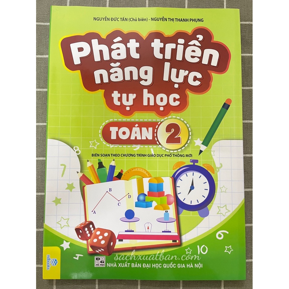 Sách Phát Triển Năng Lực Tự Học Toán 2 (Biên Soạn theo chương trình Giáo dục phổ thông mới)