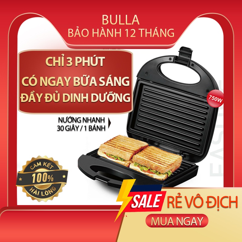 [Sale giá gốc] Máy nướng bánh mì, bánh sandwich chính hãng Bulla Công suất 750W - Bảo hành 12 tháng - Loại to