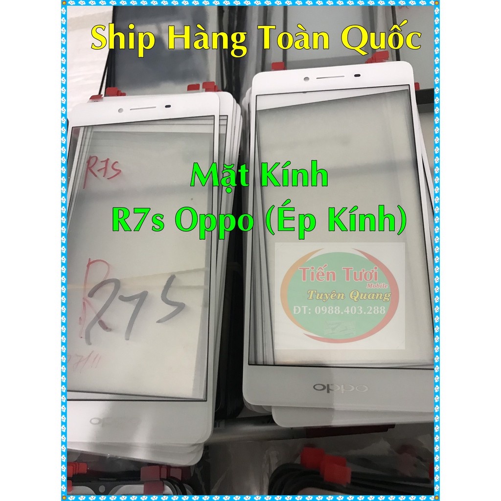 Mặt Kính R7s Oppo
