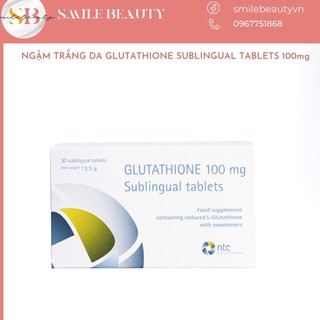 Ngậm trắng da NTC Glutathione Subilingual Tablets 100mg