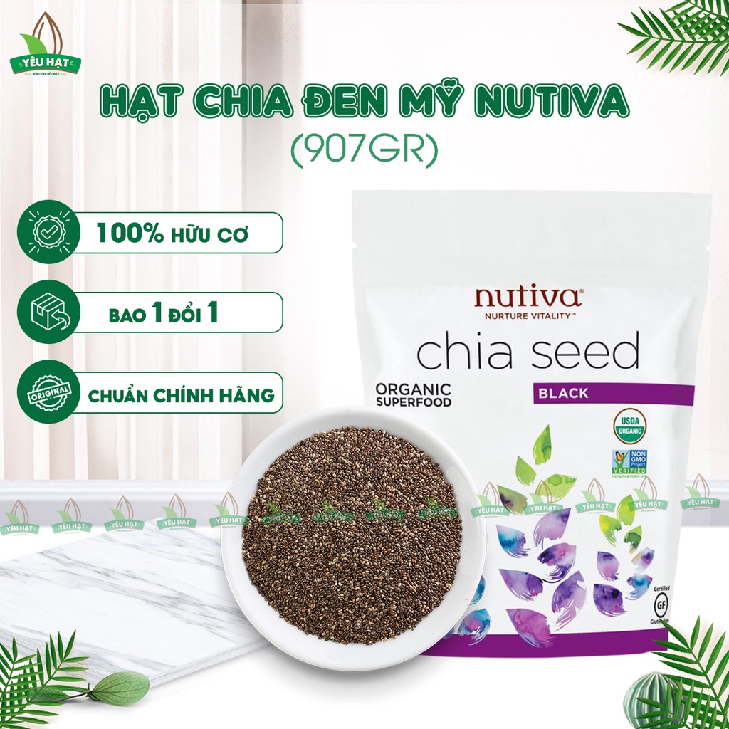 【Hạt Chia Đen Organic Nutiva】Mỹ 907G Hàng Mới Nhất Date MỚI