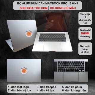 BỘ ALUMINUM DÁN MACBOOK PRO 16 6IN1