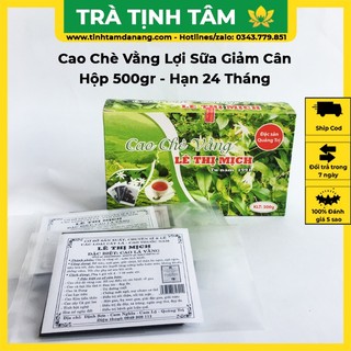 Cao chè vằng Lê Thị Mịch lợi sữa giảm cân cho mẹ sau sinh, Hộp 500gr x 20 miếng đặc sản làm quà