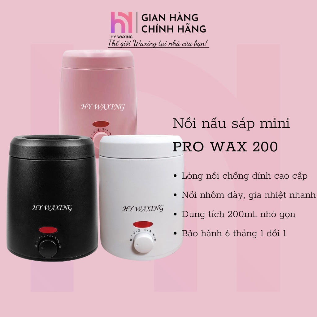 [CHE TÊN] Nồi Nấu Sáp Wax Lông HY WAXING Pro Wax 200 Mini Chống Dính Cao Cấp,Tặng Kèm Que 1013