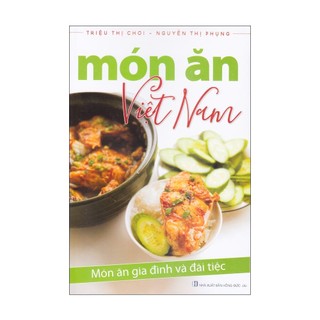 Sách - món ăn việt nam - món ăn gia đình và đãi tiệc - việt thư