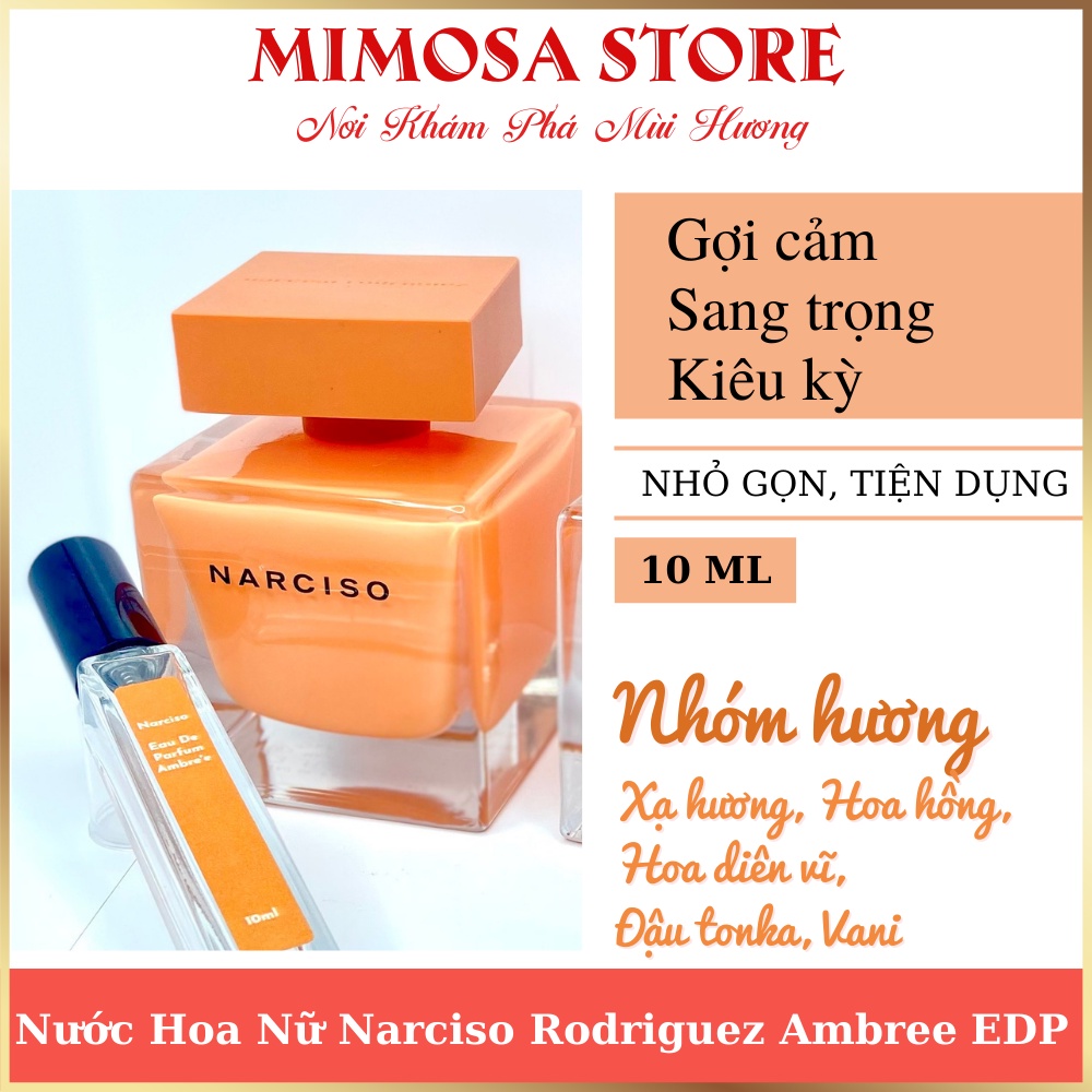 Nước hoa nữ Narciso Ambree những nốt hương phương đông chiết 10ml chính hãng - mimosa.storee