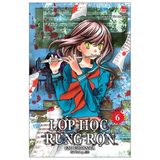 Sách lớp học rùng rợn - tập 6