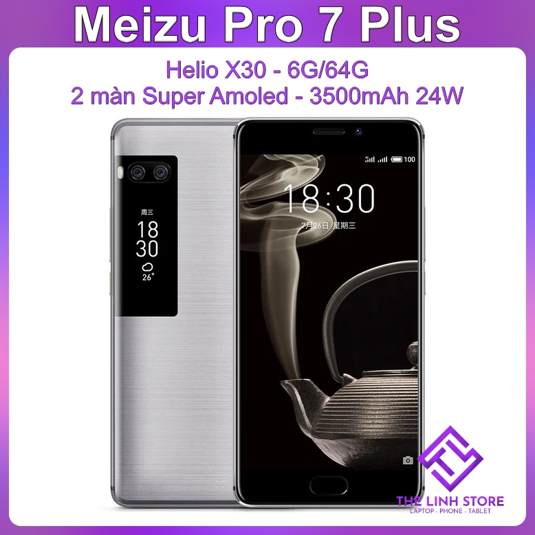 Điện thoại Meizu Pro 7 Plus 2 màn hình Super Amoled - ram 6G 64G