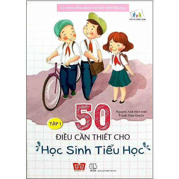 Sách Kỹ năng sống dành cho học sinh tiểu học - 50 điều cần thiết cho học sinh tiểu học