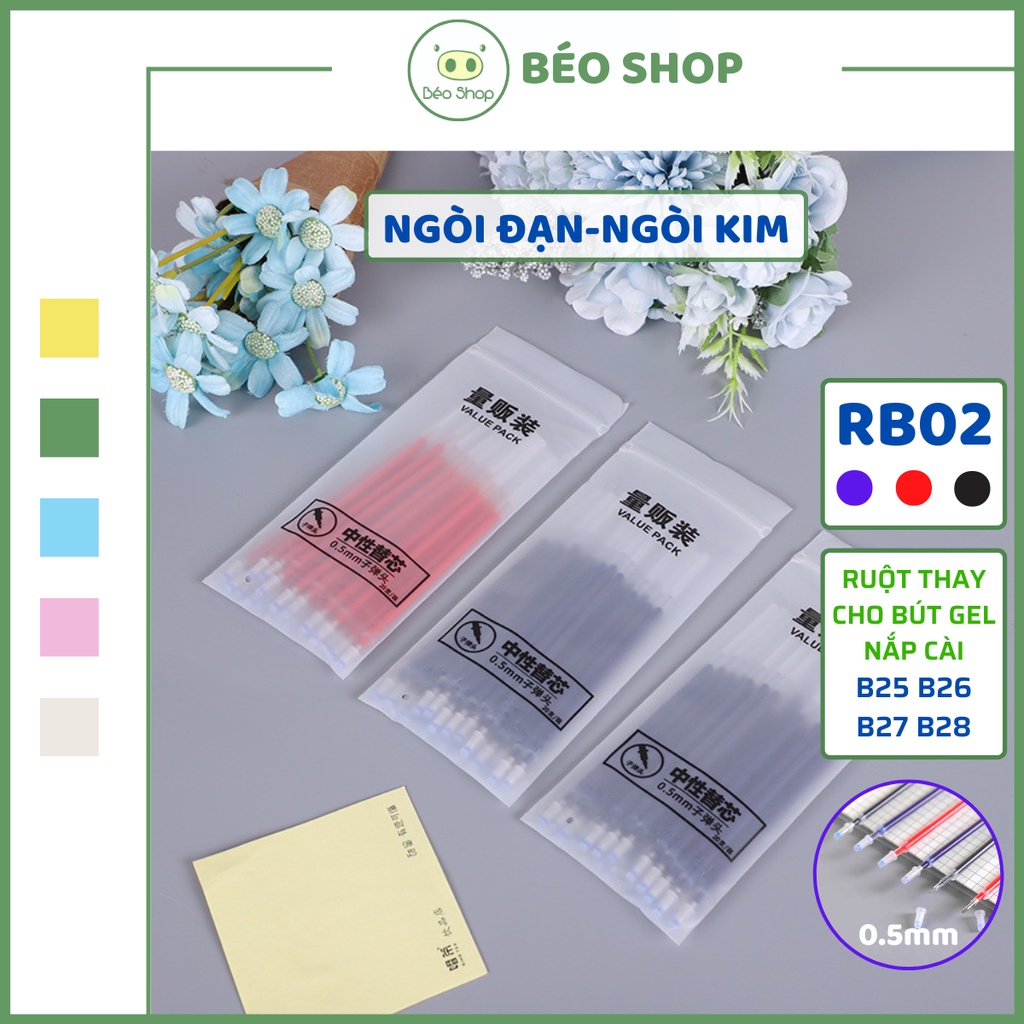 Combo ruột bút bi gel ngòi kim và ngòi đạn 0.5mm Béo shop ruột bút mực xanh đen đỏ dùng cho viết gel chữ A nắp cài RB02