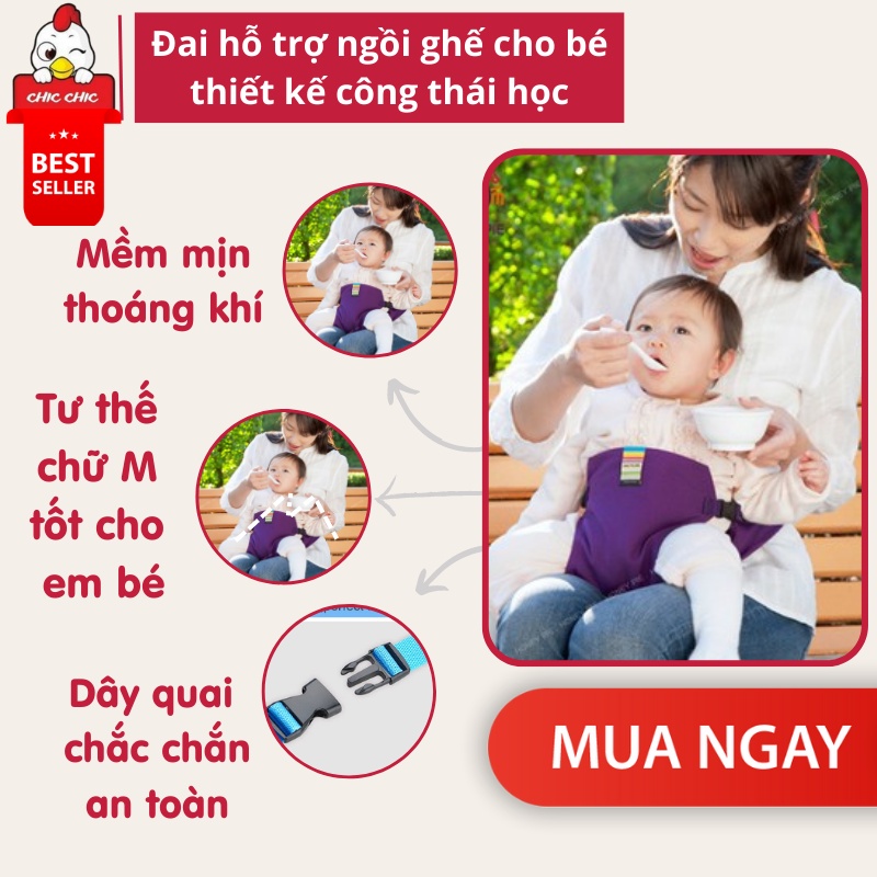 Đai Ngồi Ghế Cho Bé Chic Chic ,Đai Ăn Dặm Giữ Bé Ngồi Vững