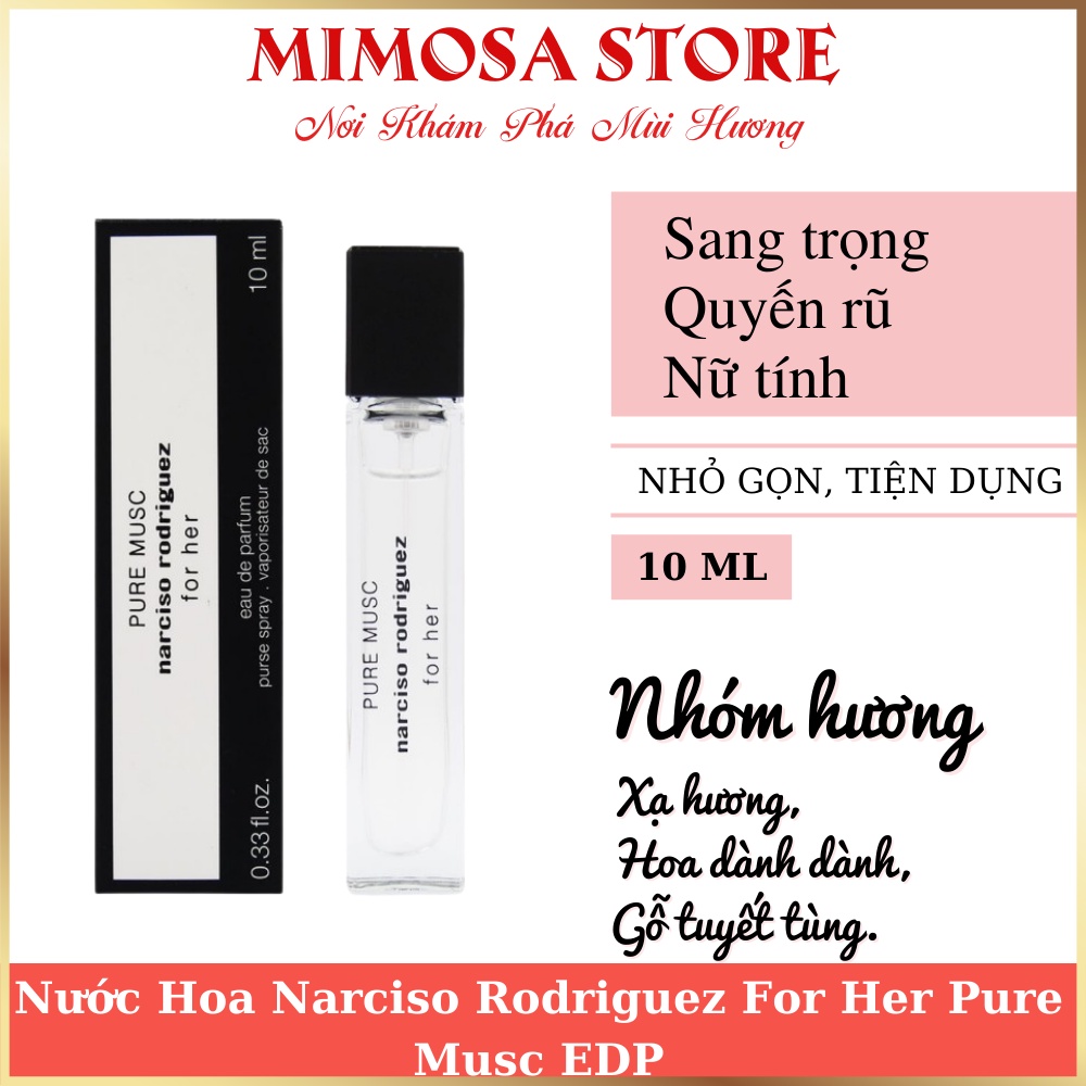 Nước hoa nữ nar trắng Narciso Rodriguez For Her Pure Musc Chiết 10ml chính hãng - Mimosa.storee | BigBuy360 - bigbuy360.vn