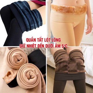 [DÀY RẤT ẤM] Quần Tất Lót Lông giữ nhiệt size 40-80kg SIÊU DÀY ấm chịu nhiệt âm 10 độ C