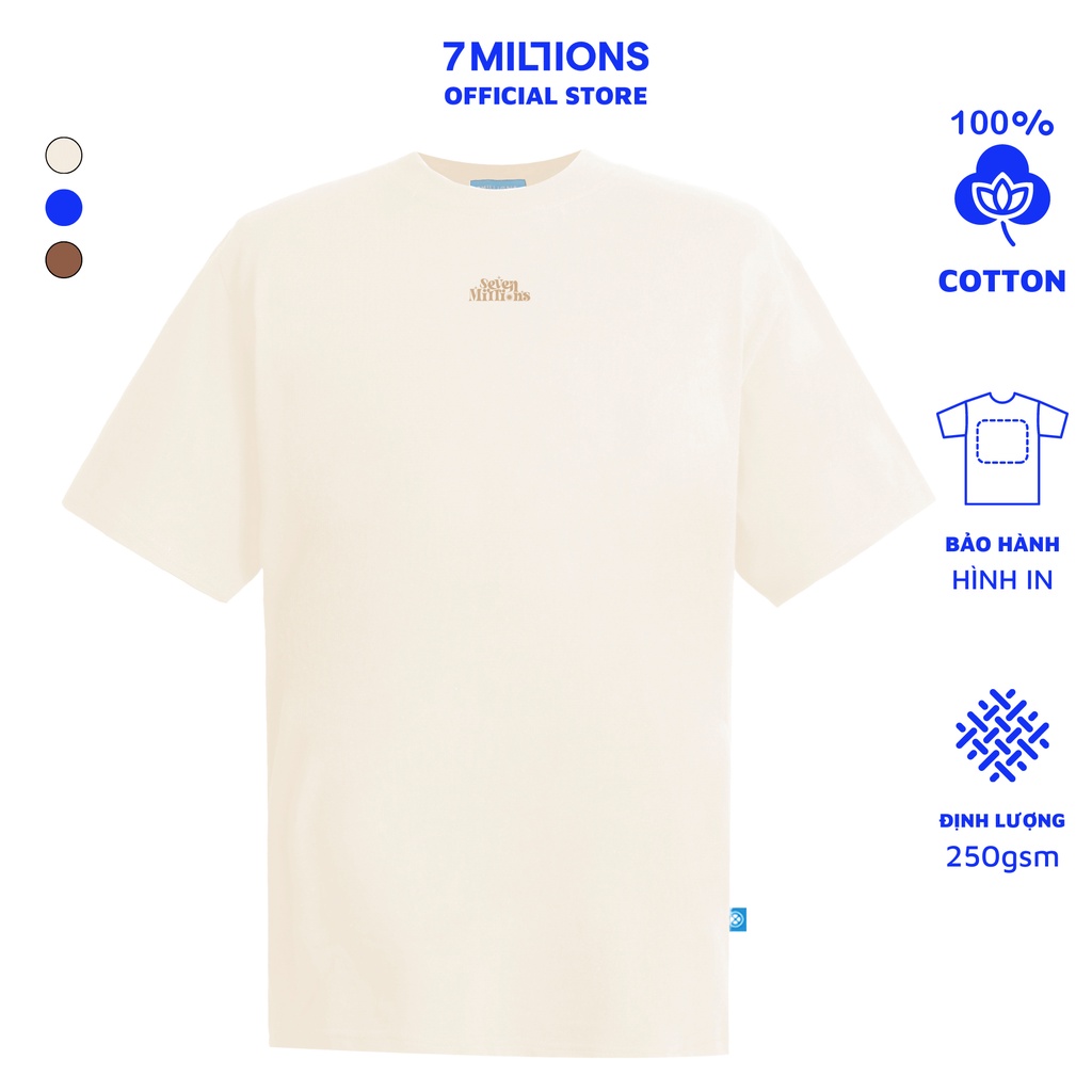 Áo Thun Unisex Cổ Tròn 7MILLIONS Basic Summer - 3 Màu - 100% Cotton - Form Oversize