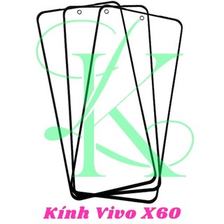 Kính Vivo X60 ( kính ép cho vivo x60 )