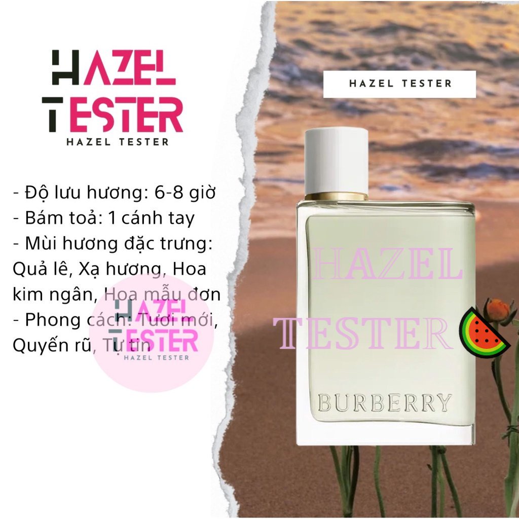 ✨ Nước hoa nữ Burberry Her Eau de Toilette [ʜᴀᴢᴇʟ ᴛᴇsᴛᴇʀ]