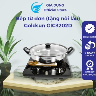 Bếp từ đơn Goldsun GIC3202-D điều khiển cảm ứng, công suất 2000W tặng nồi lẩu. Hàng chính hãng