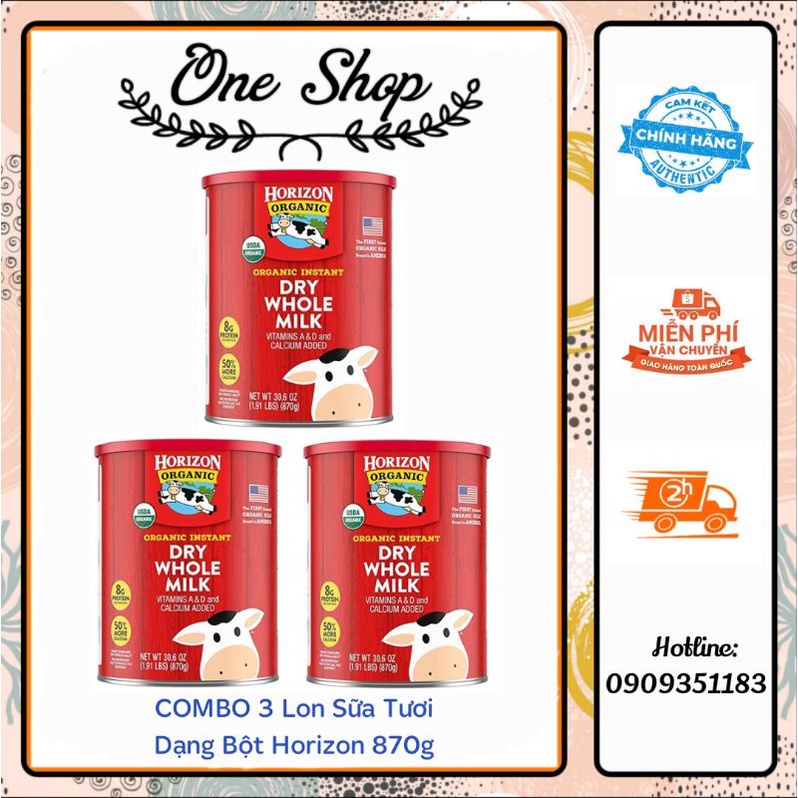(Date T10/24) COMBO 3 Lon Sữa Tươi Dạng Bột Horizon Organic Dry Whole Milk 870g của Mỹ