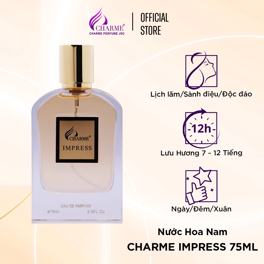 Nước hoa nam thơm lâu, Charme Impress, hương thơm quyến rũ, lôi cuốn, khơi gợi sự nam tính, lịch lãm, 75ml