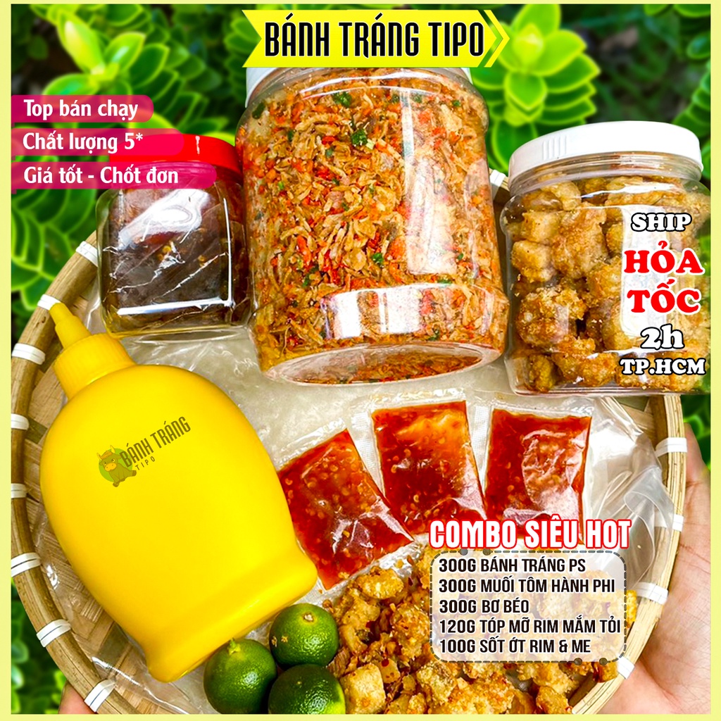 COMBO Khổng Lồ - Bánh Tráng Phơi Sương 300g - Muối Tôm Hành Phi - Tóp Mỡ Mắm Tỏi - Bơ Béo - Sốt Ớt Me | BÁNH TRÁNG TIPO