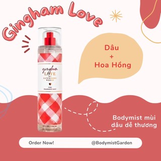 Xịt thơm Bodymist Bath & Body Works Gingham Love mùi dâu.