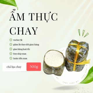 Chả lụa chay 500gram hàng đông lạnh, chả lụa chay làm từ nấm, thực phẩm chay ngon, ship hoả tốc