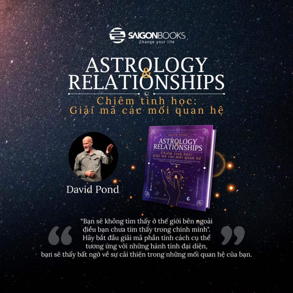 SÁCH - Chiêm tinh học: Giải mã các mối quan hệ (Astrology Relationships) - Tác giả David Pond - SaiGonBooks