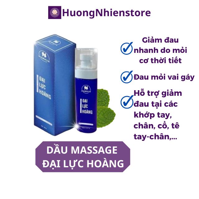 Dầu xoa bóp Đại Lực Hoàng- hỗ trợ giảm đau do mỏi cơ thời tiết- HuongNhienstore