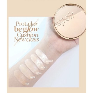 Phấn nước Espoir Pro Tailor Be Glow New Class