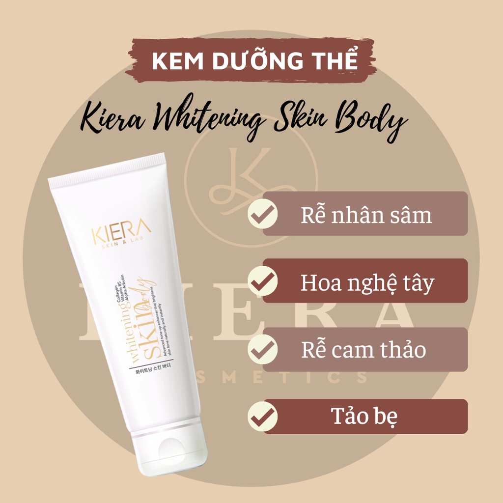 Kem dưỡng thể KIERA Whitening Skin Body sáng, tối Dưỡng Trắng, cấp ẩm từ thiên nhiên