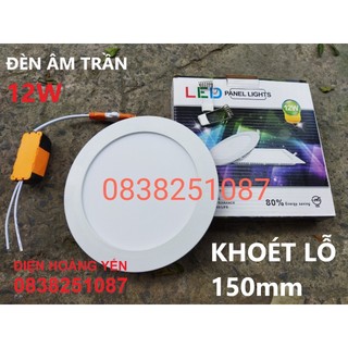 Đèn LED Âm Trần Thạch Cao 12W Tròn Giá Rẻ đường kính 150mm