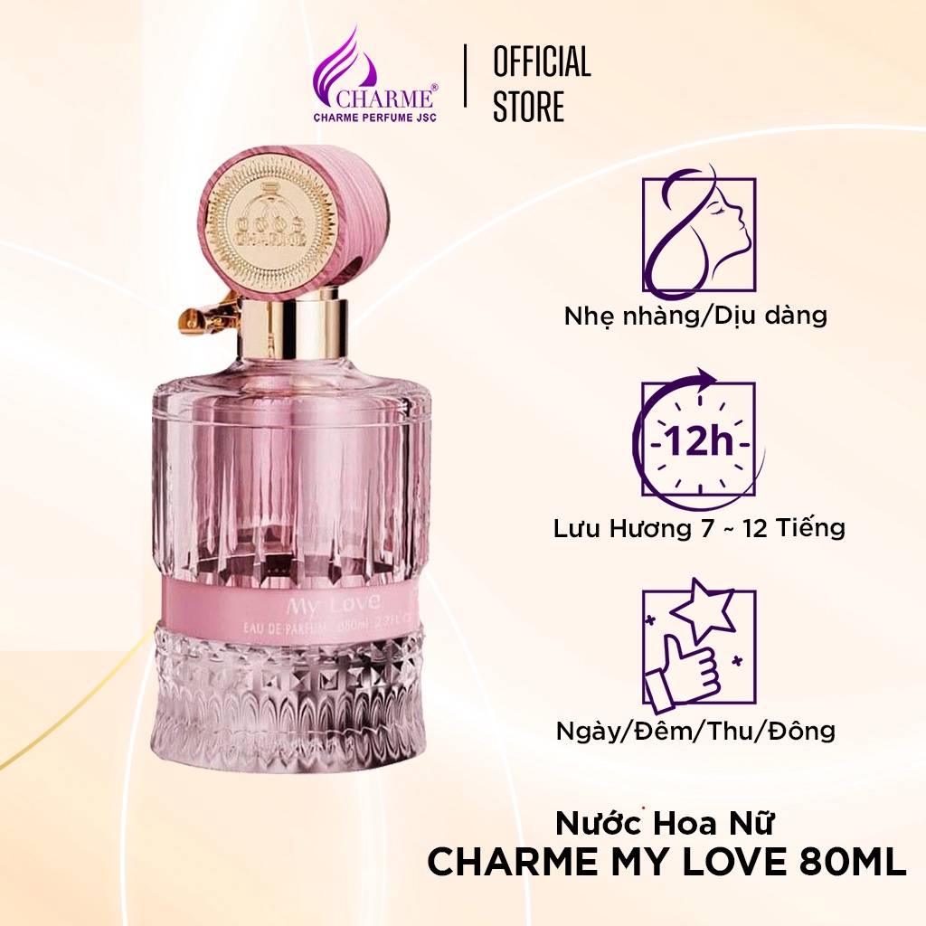 Nước hoa nữ cao cấp, Charme My Love,  dòng nước hoa lưu hương lâu, sang trọng, cho nàng thêm tự tin, 80ml