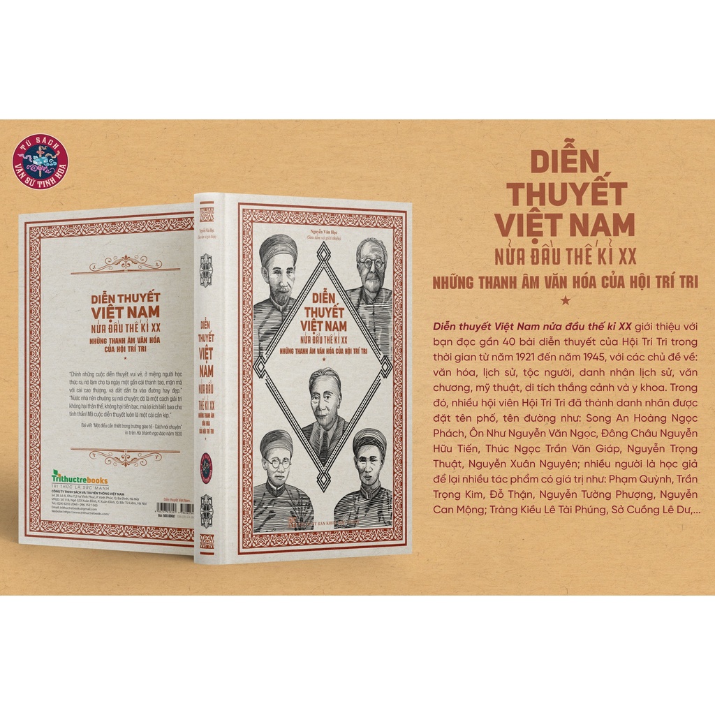 Sách-(Bìa cứng in giới hạn 100 bản đẹp) DIỄN THUYẾT VIỆT NAM NỬA ĐẦU THẾ KỶ XX - Nguyễn Văn Học - Tri Thức Trẻ Books