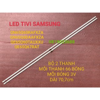 Thanh led tivi samsung qa65q65rak qn65q60raf qn65q6dra qe65q67rat 65q60 65q65 mới 100% bộ 2 thanh mỗi thanh 66 bóng 3v