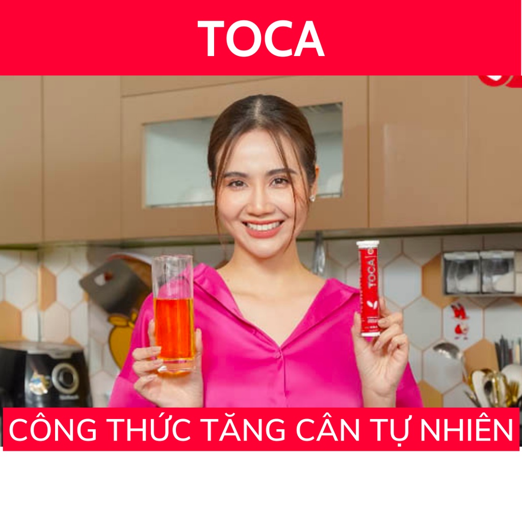 HÀNG CHÍNH HÃNG - Viên sủi giúp tăng cân Toca (20 viên) - Ăn ngon, ngủ ngon, tăng cân tự nhiên