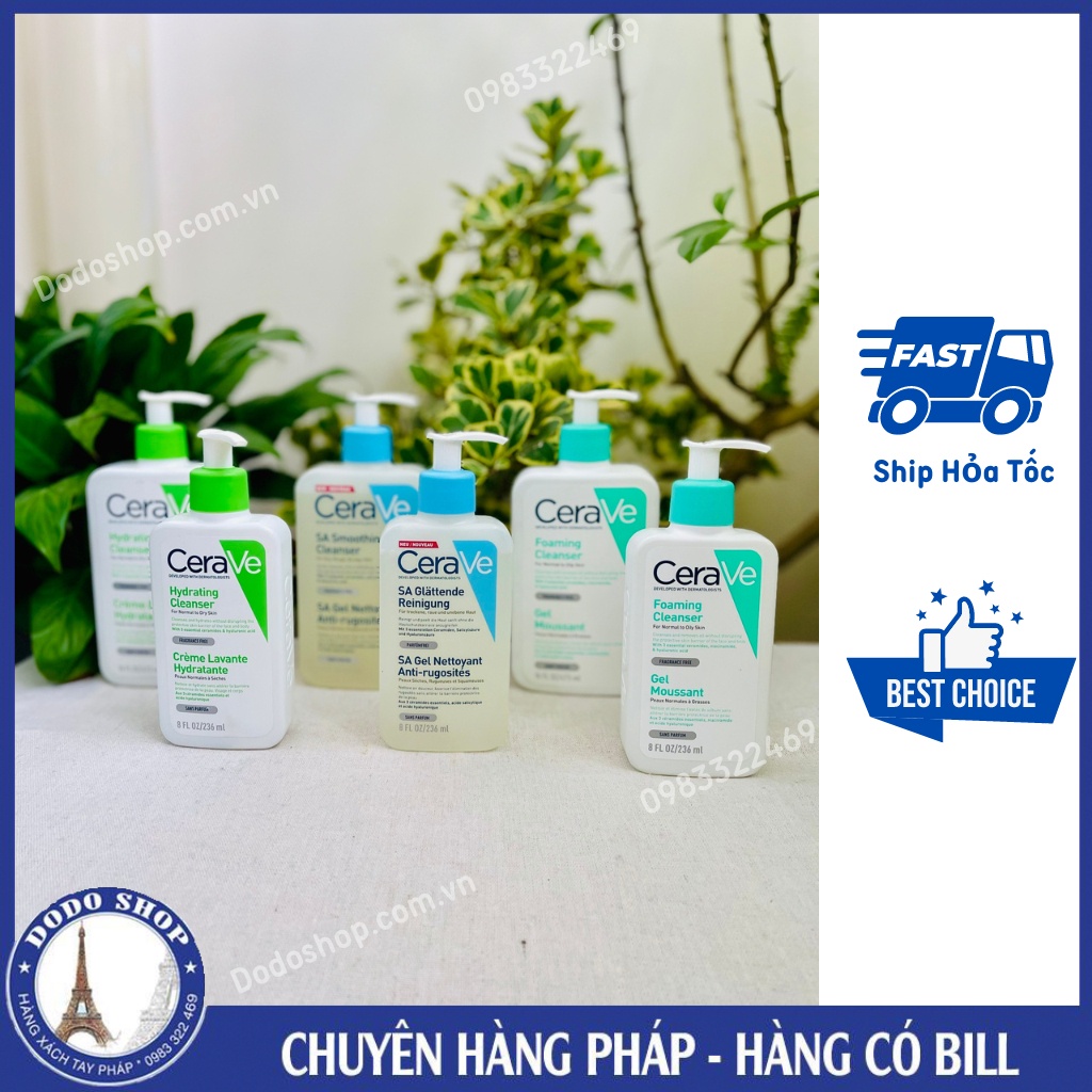 Sữa rửa mặt Cerave full size nội địa Pháp, an toàn lành tính, giúp gia sạch sâu và mềm mịn_Dodoshop