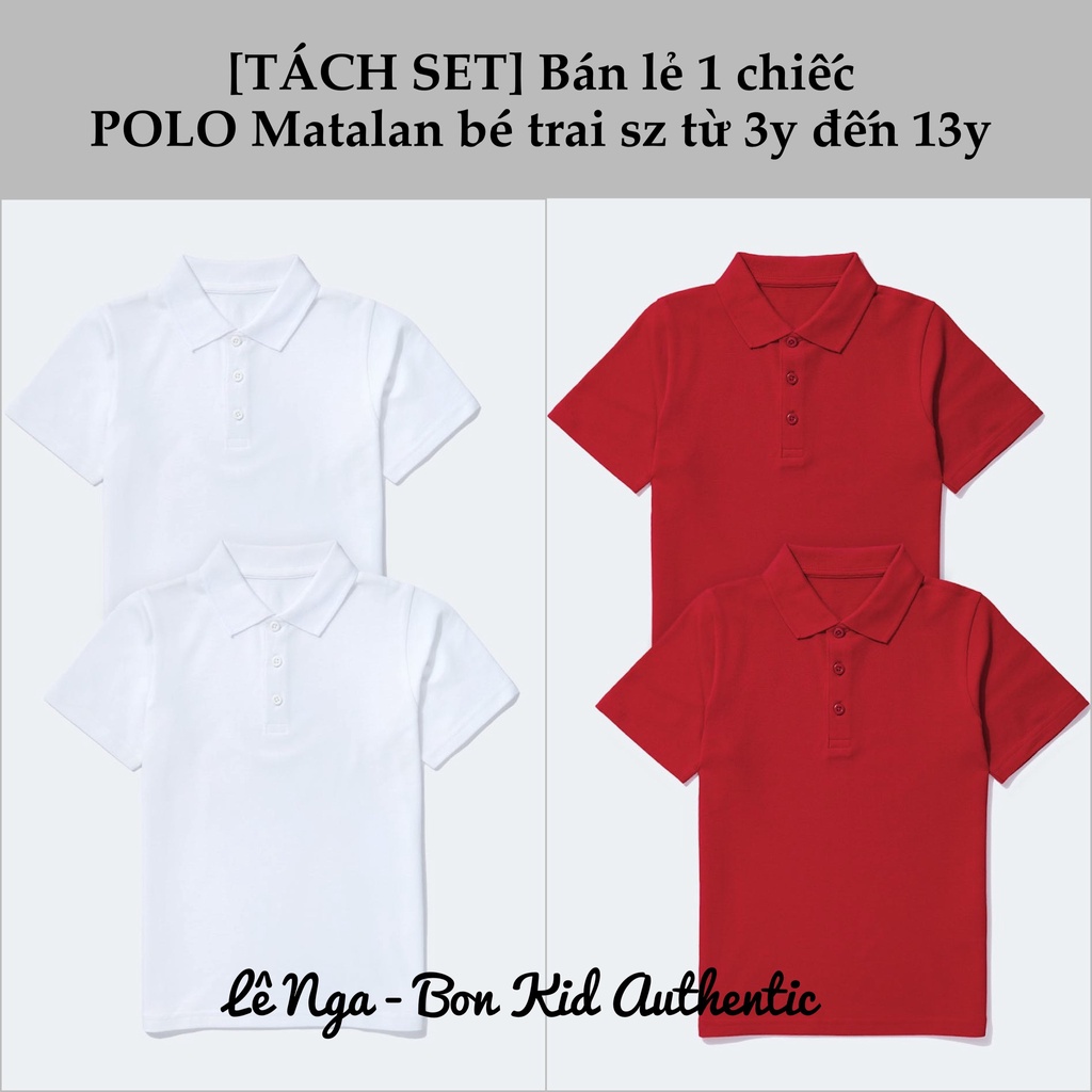 Áo bé trai POLO MATALAN chính hãng bán lẻ sz từ 3y đến 13y