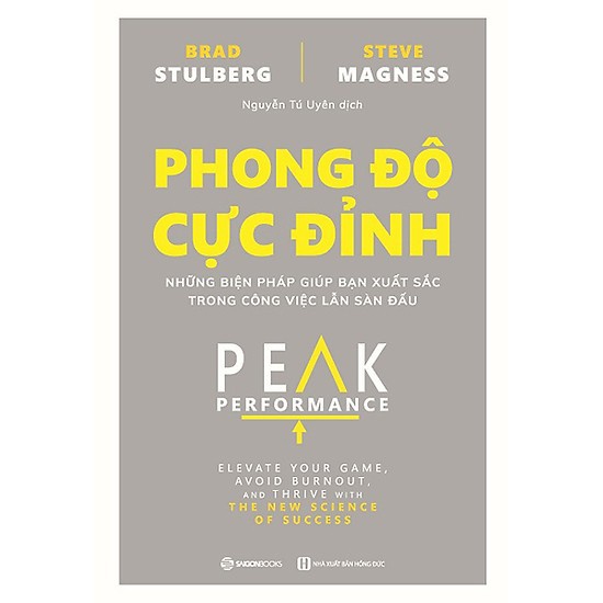Sách - Phong độ cực đỉnh - Những biện pháp giúp bạn xuất sắc trong công việc lẫn sàn đấu - SaiGonBooks
