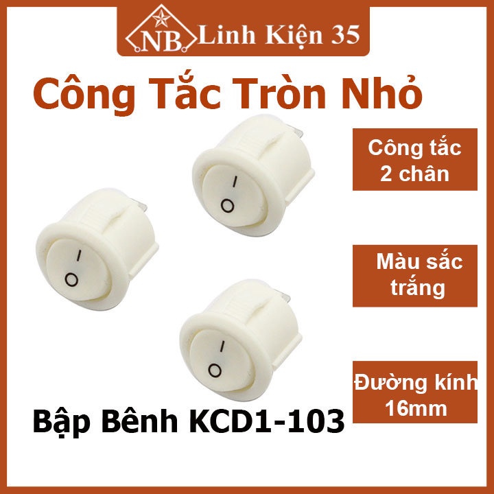 Công tắc tròn nhỏ màu trắng bập bênh KCD1-103, thiết kế nhỏ, đa dụng