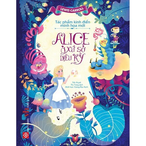 Sách - Alice ở xứ sở diệu kỳ - Tiểu thuyết cho thiếu nhi minh họa màu mới - Bìa cứng - Đinh Tị Books