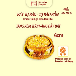 Bát Tụ Bảo - Tụ Bảo Bồn Chiêu Tài Lộc Size 6cm tặng kèm thỏi vang đầy bát